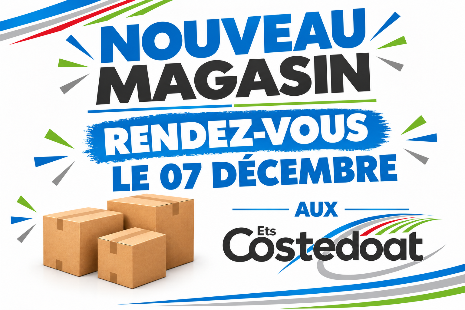 Nouveau magasin Costedoat - Rendez-vous le 07 décembre